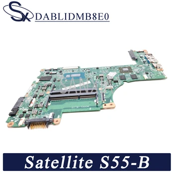 KEFU DABLIDMB8E0 Notebook základná doska pre Toshiba Satellite S55-B S50-B L55-B L50-B pôvodnej doske I7-4510U R7-M260 2GB