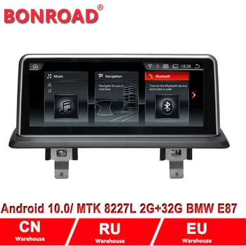Bonroad Android 10.0 Ram2G Auto multimediálny Prehrávač pre BMW 1 Series E87 2009-Carplay WIFI, BT 4G LTE gps navigácie Vedúci jednotky