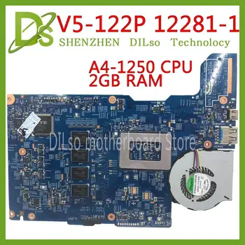 KEFU V5-122 Doske ACER V5-122P Notebook Doske 12281-1 S A4-1250 CPU 2 GB RAM NBM8W11001 48.4LK03.01 Testované